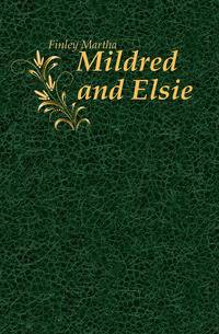 Mildred and Elsie
