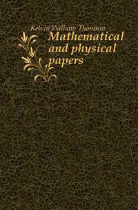 Mathematical and physical papers