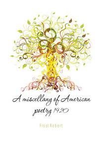 A miscellany of American poetry 1920