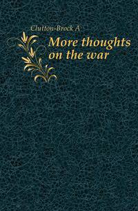 More thoughts on the war
