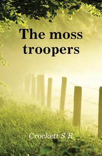 The moss troopers