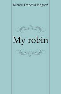 My robin