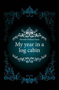 My year in a log cabin