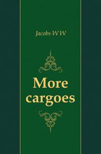 More cargoes