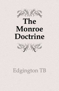 The Monroe Doctrine