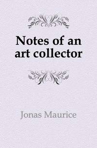 Notes of an art collector