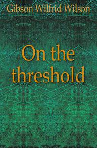 On the threshold