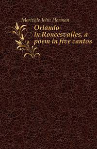 Orlando in Roncesvalles, a poem in five cantos