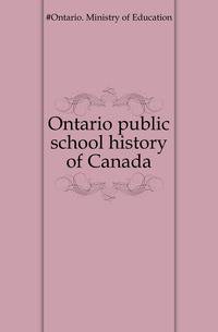 Ontario public school history of Canada