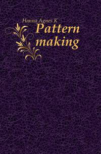 Pattern making