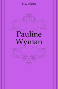 Pauline Wyman