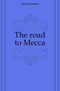 The road to Mecca