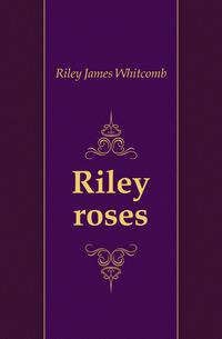 Riley roses