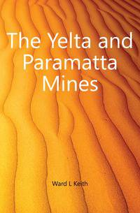 The Yelta and Paramatta Mines