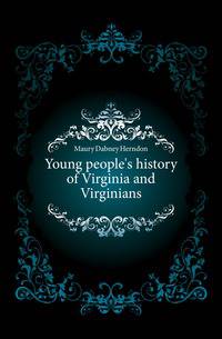 Young people's history of Virginia and Virginians