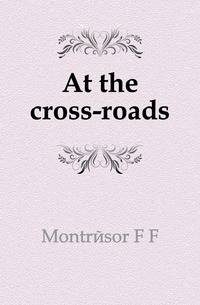 At the cross-roads