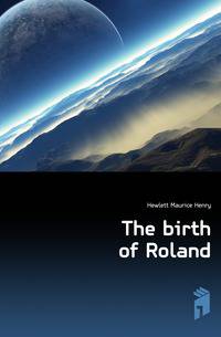 The birth of Roland