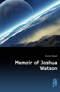 Memoir of Joshua Watson