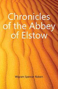 Chronicles of the Abbey of Elstow