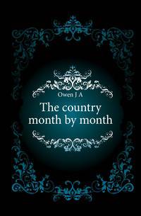 The country month by month