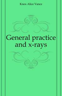 General practice and x-rays