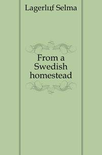 From a Swedish homestead