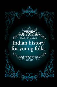 Indian history for young folks