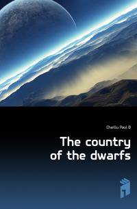 The country of the dwarfs