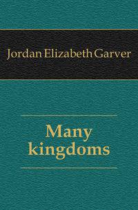 Many kingdoms