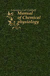 Manual of Chemical physiology