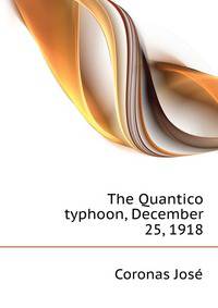 The "Quantico" typhoon, December 25, 1918