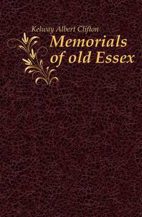 Memorials of old Essex