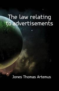 The law relating to advertisements