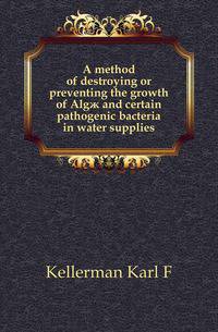 A method of destroying or preventing the growth of Algae and certain pathogenic bacteria in water supplies