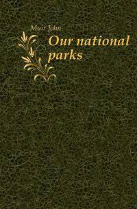 Our national parks