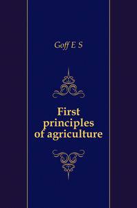 First principles of agriculture