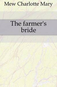 The farmer's bride