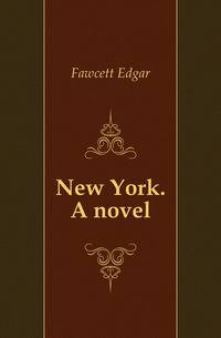 New York. A novel