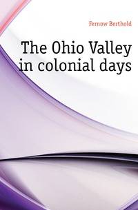 The Ohio Valley in colonial days