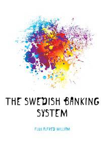 The Swedish banking system