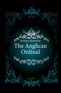 The Anglican Ordinal