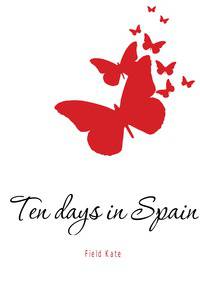 Ten days in Spain