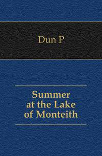 Summer at the Lake of Monteith