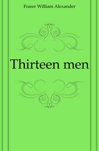 Thirteen men
