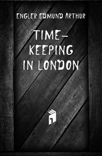 Time-keeping in London