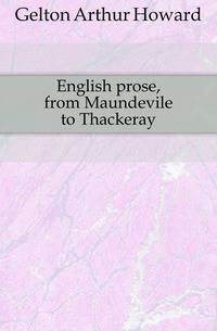 English prose, from Maundevile to Thackeray