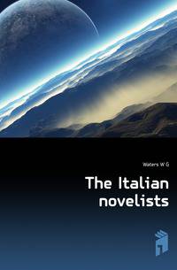 The Italian novelists