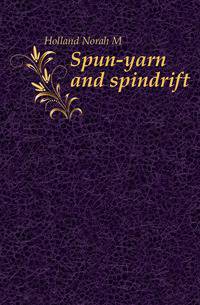 Spun-yarn and spindrift