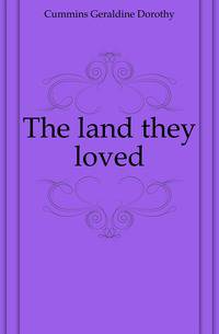The land they loved