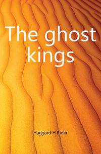 The ghost kings